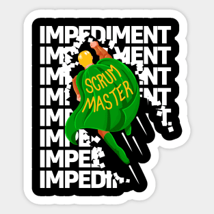 Superhero Destroys Impediments - Scrum Master Sticker